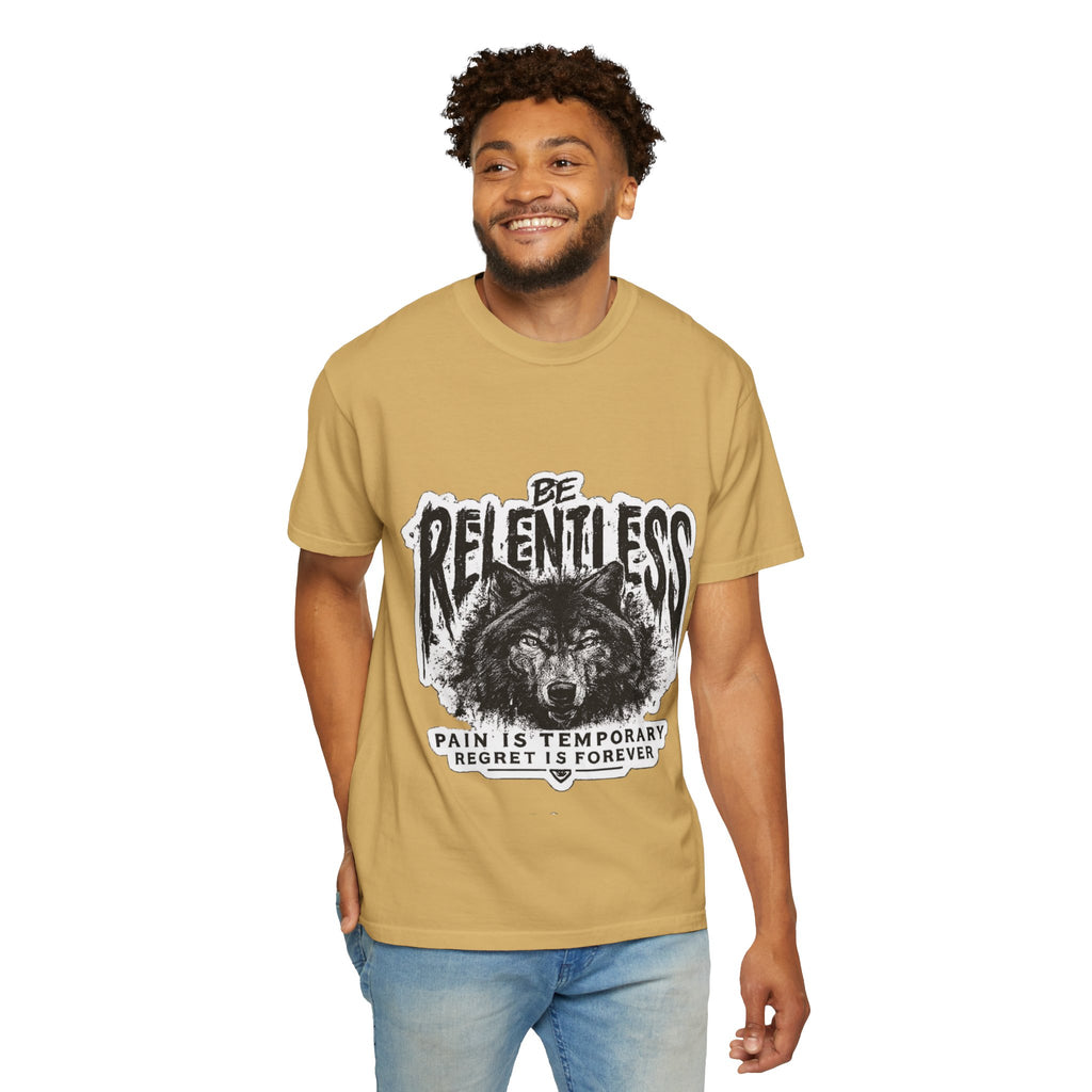 Be Relentless Wolf T-Shirt — “Pain Is Temporary, Regret Is Forever” Motivational Tee