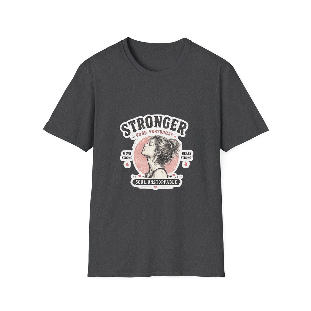 T-Shirt — "Stronger Each Yesterday" Vintage Motivational Tee