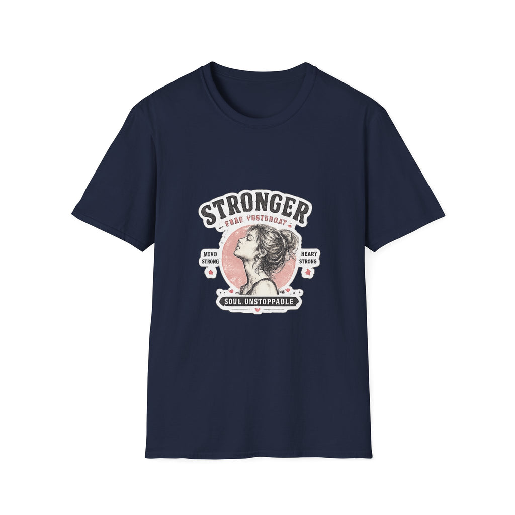 T-Shirt — "Stronger Each Yesterday" Vintage Motivational Tee