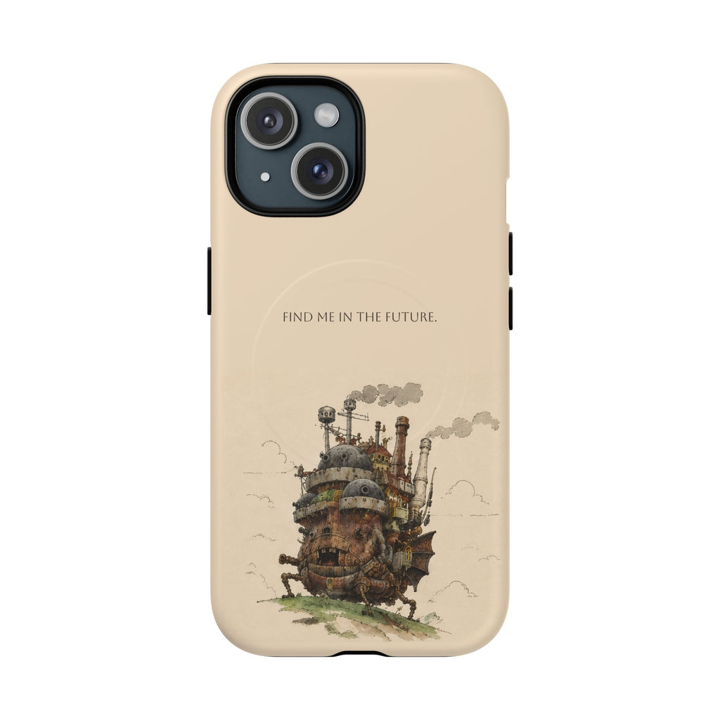 Howl’s Moving Castle Phone Case — “Find Me in the Future” Tough Magnetic iPhone Cover