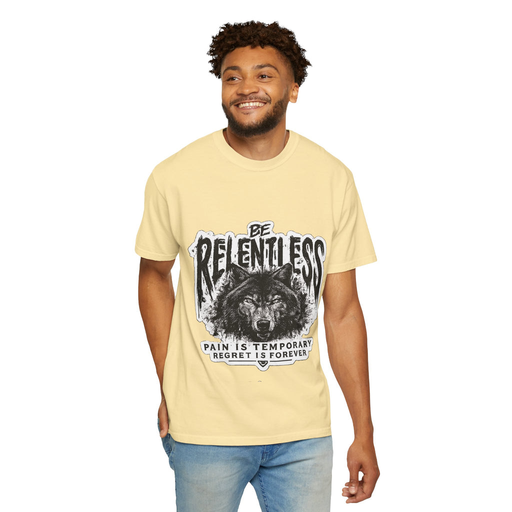 Be Relentless Wolf T-Shirt — “Pain Is Temporary, Regret Is Forever” Motivational Tee