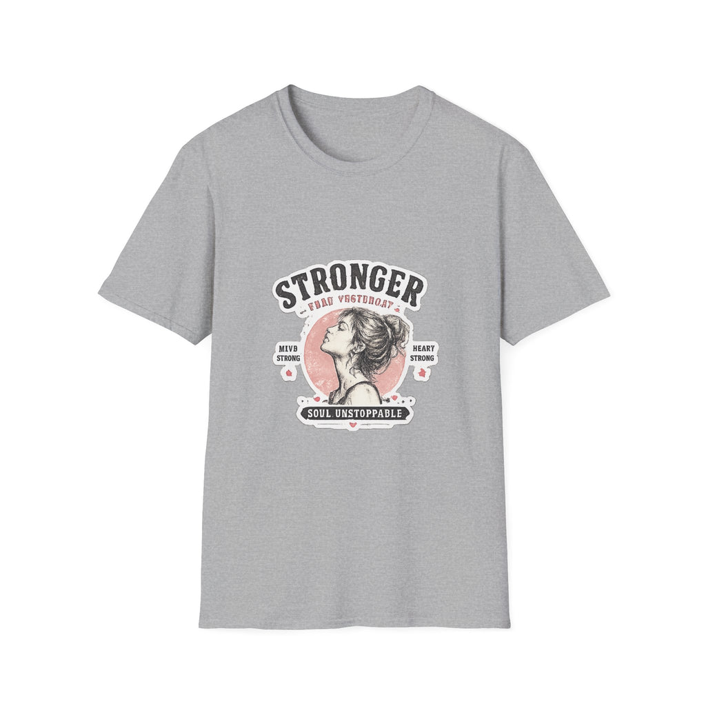 T-Shirt — "Stronger Each Yesterday" Vintage Motivational Tee
