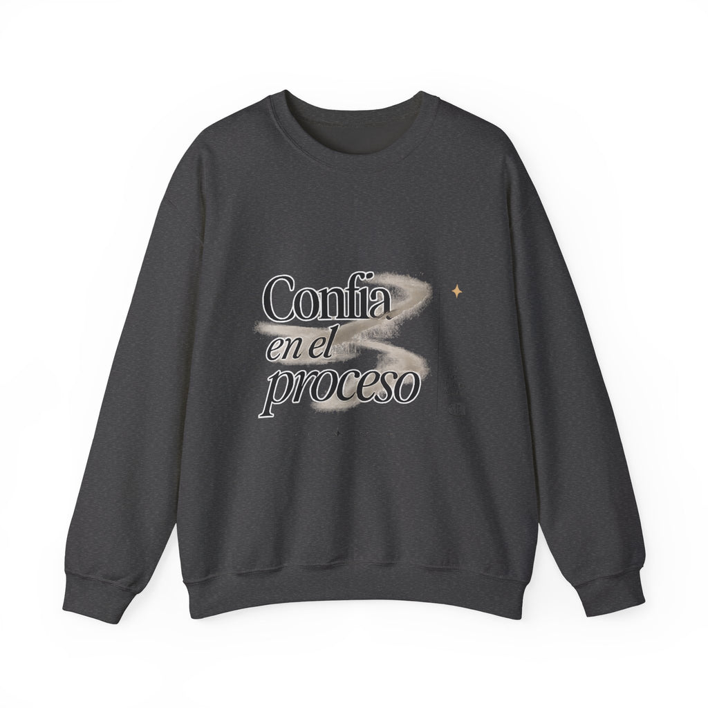 Crewneck Sweatshirt - "Confía en el Proceso" Inspirational Spanish Graphic