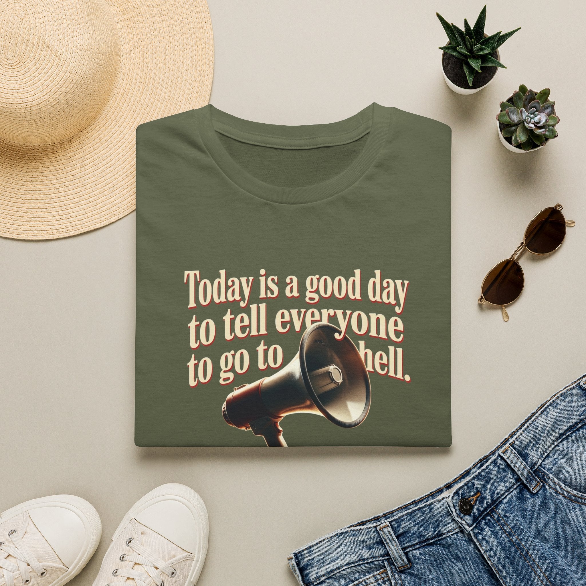 Funny Graphic T-Shirt — "Today is a good day to tell everyone to go to hell" Tee