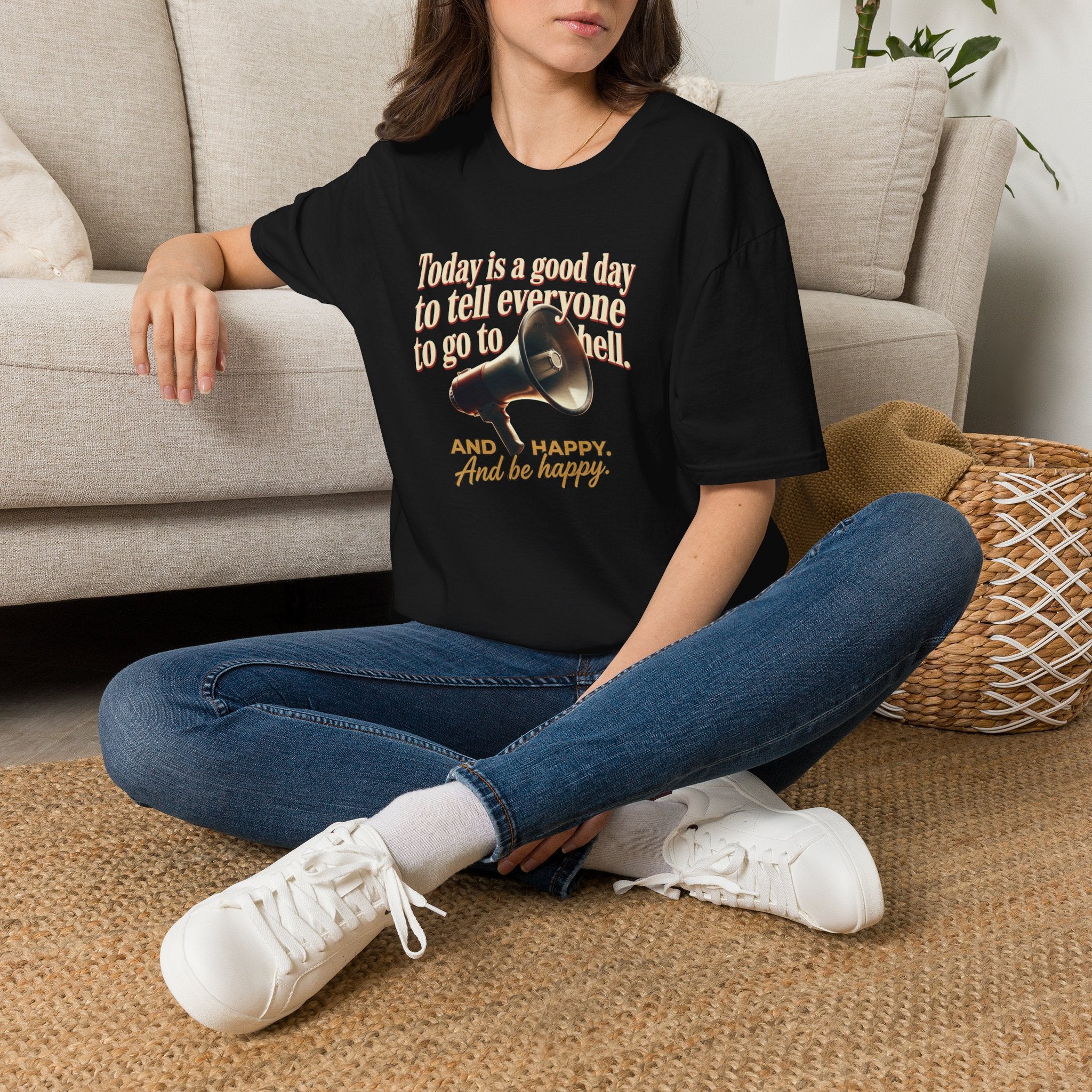 Funny Graphic T-Shirt — "Today is a good day to tell everyone to go to hell" Tee